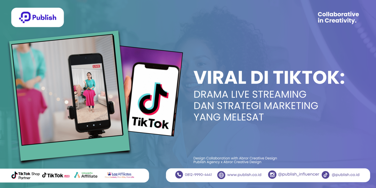 Viral Di TikTok: Drama Live Streaming Dan Strategi Marketing Yang Melesat